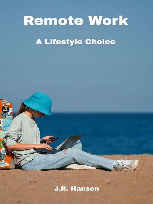 Title details for Remote Work by J.R. Hanson - Available